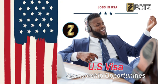 U.S Visa Sponsorship Opportunities