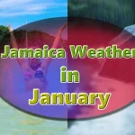 Jamaica Weather in January: A Perfect Winter Escape